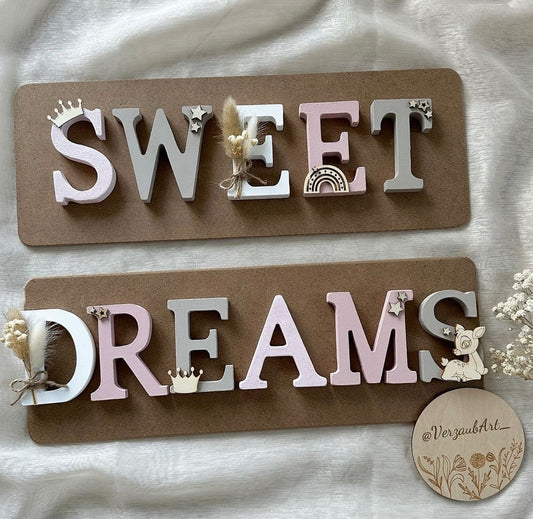 Schriftzug/Buchstaben - Sweet Dreams